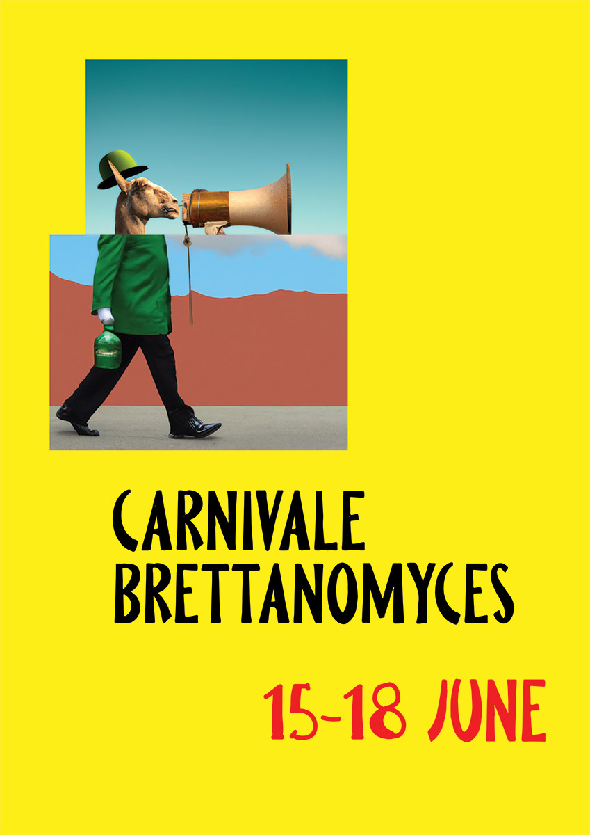 Carnivale Brettanomyces poster. 15-18 June. Amsterdam